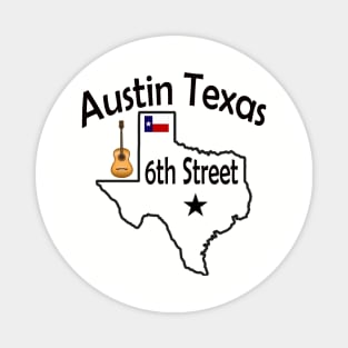 6th Street Austin Texas T-Shirt Magnet